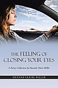 The Feeling of Closing Your Eyes