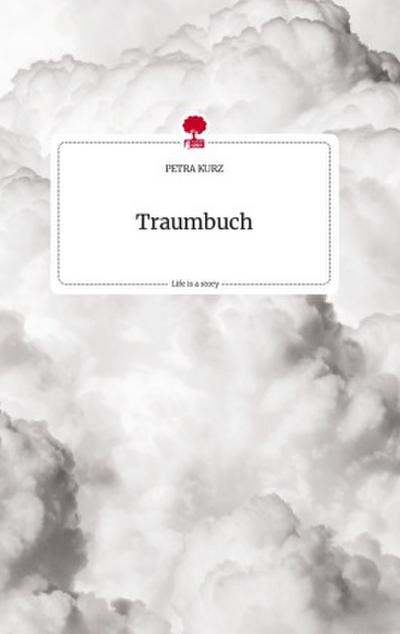 Traumbuch. Life is a Story - story.one
