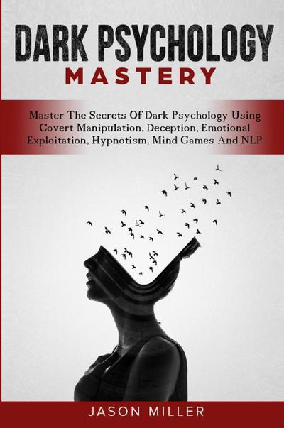 Dark Psychology Mastery