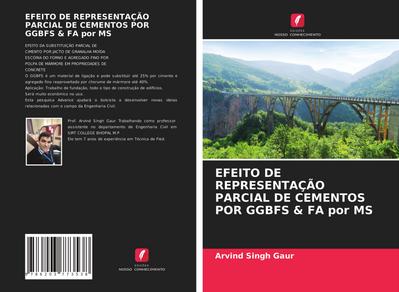 EFEITO DE REPRESENTAÇÃO PARCIAL DE CEMENTOS POR GGBFS & FA por MS