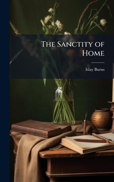 The Sanctity of Home
