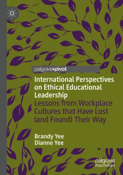 International Perspectives on Ethical Educational Leadership