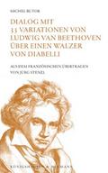 Dialog mit 33 Variationen von Ludwig van Beethoven über einen Walzer von Diabelli