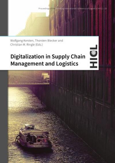 Digitalization in Supply Chain Management and Logistics