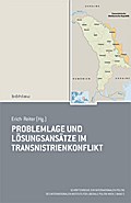 Problemlage und Lösungsansätze im Transnistrienkonflikt