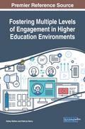 Fostering Multiple Levels of Engagement in Higher Education Environments