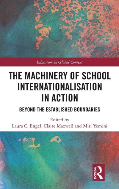The Machinery of School Internationalisation in Action