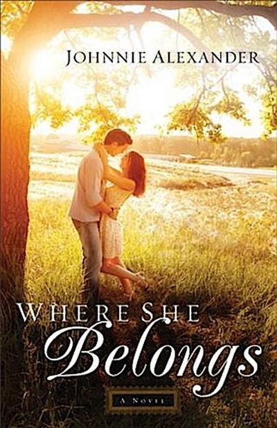 Where She Belongs (Misty Willow Book #1)
