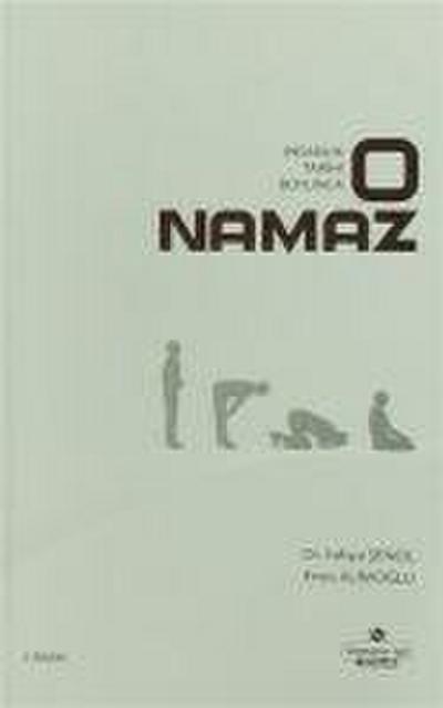 O Namaz - Insanlik Tarihi Boyunca