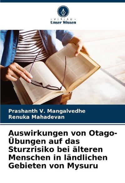 Auswirkungen von Otago-Übungen auf das Sturzrisiko bei älteren Menschen in ländlichen Gebieten von Mysuru