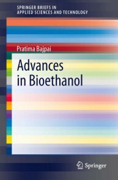 Advances in Bioethanol