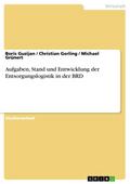 Aufgaben, Stand und Entwicklung der Entsorgungslogistik in der BRD