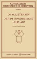 Der Pythagoreische Lehrsatz