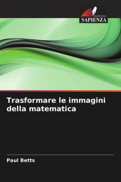 Trasformare le immagini della matematica