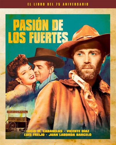 PASI?N DE LOS FUERTES. EL LIBRO DEL 75 ANIVERSARIO