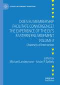 Does EU Membership Facilitate Convergence? The Experience of the EU’s Eastern Enlargement - Volume II