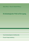 Kriminologische Welt in Bewegung