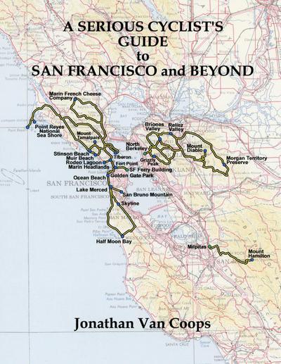 A Serious Cyclist’s Guide to San Francisco and Beyond