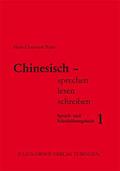 Chinesisch - sprechen, lesen, schreiben