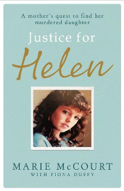 Justice for Helen: As featured in The Mirror (eBook, EPUB) - Marie McCourt
