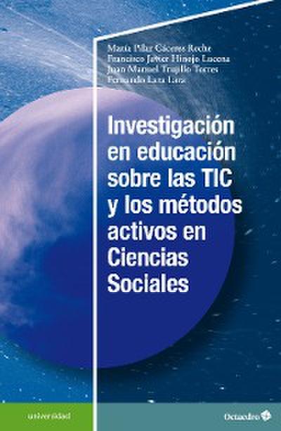 Investigación en educación sobre las TIC y los métodos activos en Ciencias Sociales