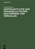 Wirtschaftliche und finanzielle Folgen des Friedens von Versailles