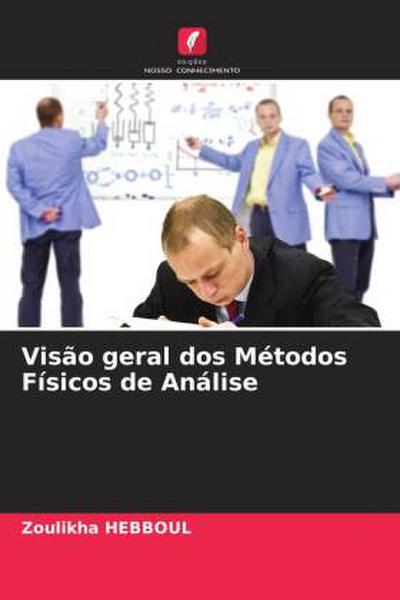 Visão geral dos Métodos Físicos de Análise