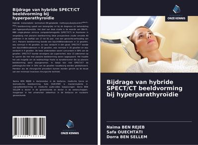 Bijdrage van hybride SPECT/CT beeldvorming bij hyperparathyroïdie