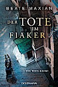 Der Tote im Fiaker von Beate Maxian | Ebook