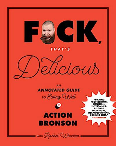 F*ck, That’s Delicious