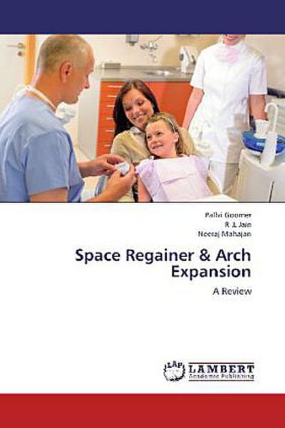 Space Regainer & Arch Expansion