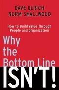 Why the Bottom Line Isn’t!