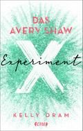 Das Avery Shaw Experiment