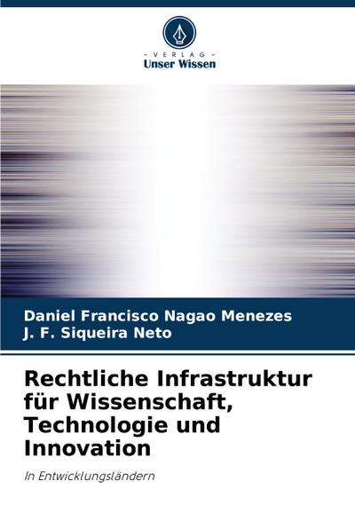 Rechtliche Infrastruktur für Wissenschaft, Technologie und Innovation
