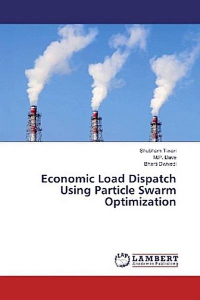 Economic Load Dispatch Using Particle Swarm Optimization