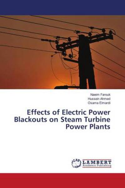 Effects of Electric Power Blackouts on Steam Turbine Power Plants