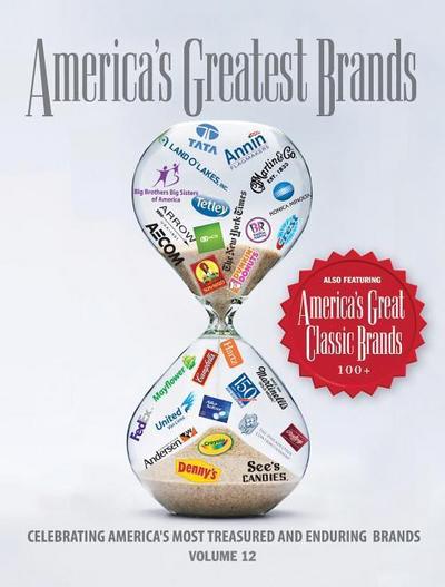 America’s Greatest Brands: America’s Most Treasured and Enduring Brands