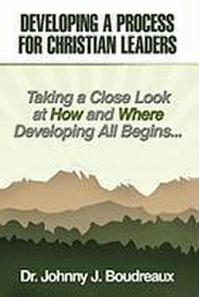 Developing a Process for Christian Leaders
