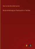 Kurze Anleitung zur Fischzucht in Teichen