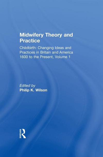 Midwifery Theory and Practice
