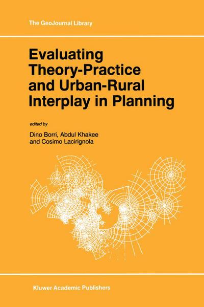 Evaluating Theory-Practice and Urban-Rural Interplay in Planning