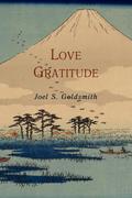 Love Gratitude Joel S. Goldsmith Author