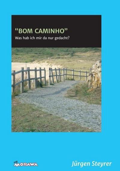 "BOM CAMINHO"