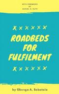 Roadbeds For Fulfilment
