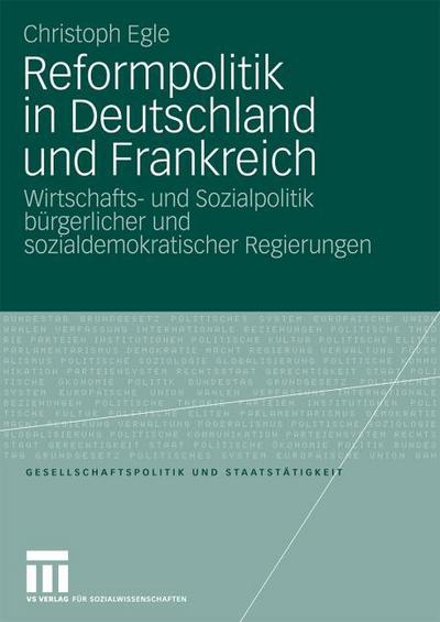 Reformpolitik in Deutschland und Frankreich