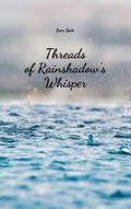 Threads of Rainshadow’s Whisper