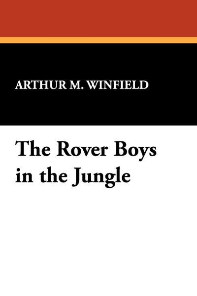 The Rover Boys in the Jungle