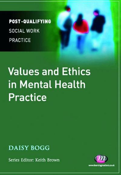 Values and Ethics in Mental Health Practice
