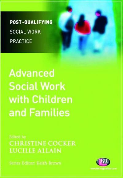 Advanced Social Work with Children and Families