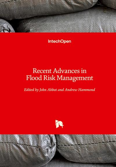 Recent Advances in Flood Risk Management